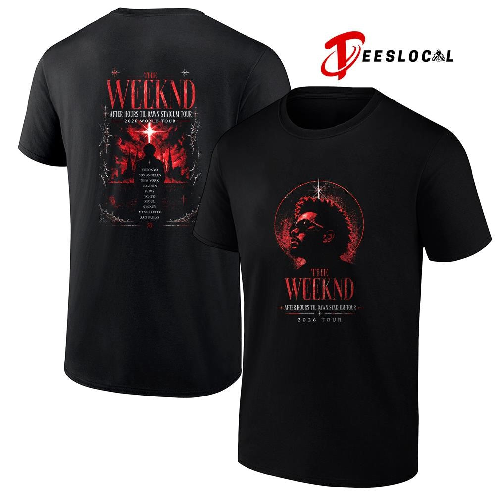 The Weeknd After Hours Til Dawn stadium tour cities graphic shirt