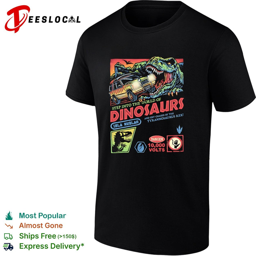 The World of Dinosaurs step into the world of Dinosaurs and get chased by the Tyrannosaurus Rex shirt