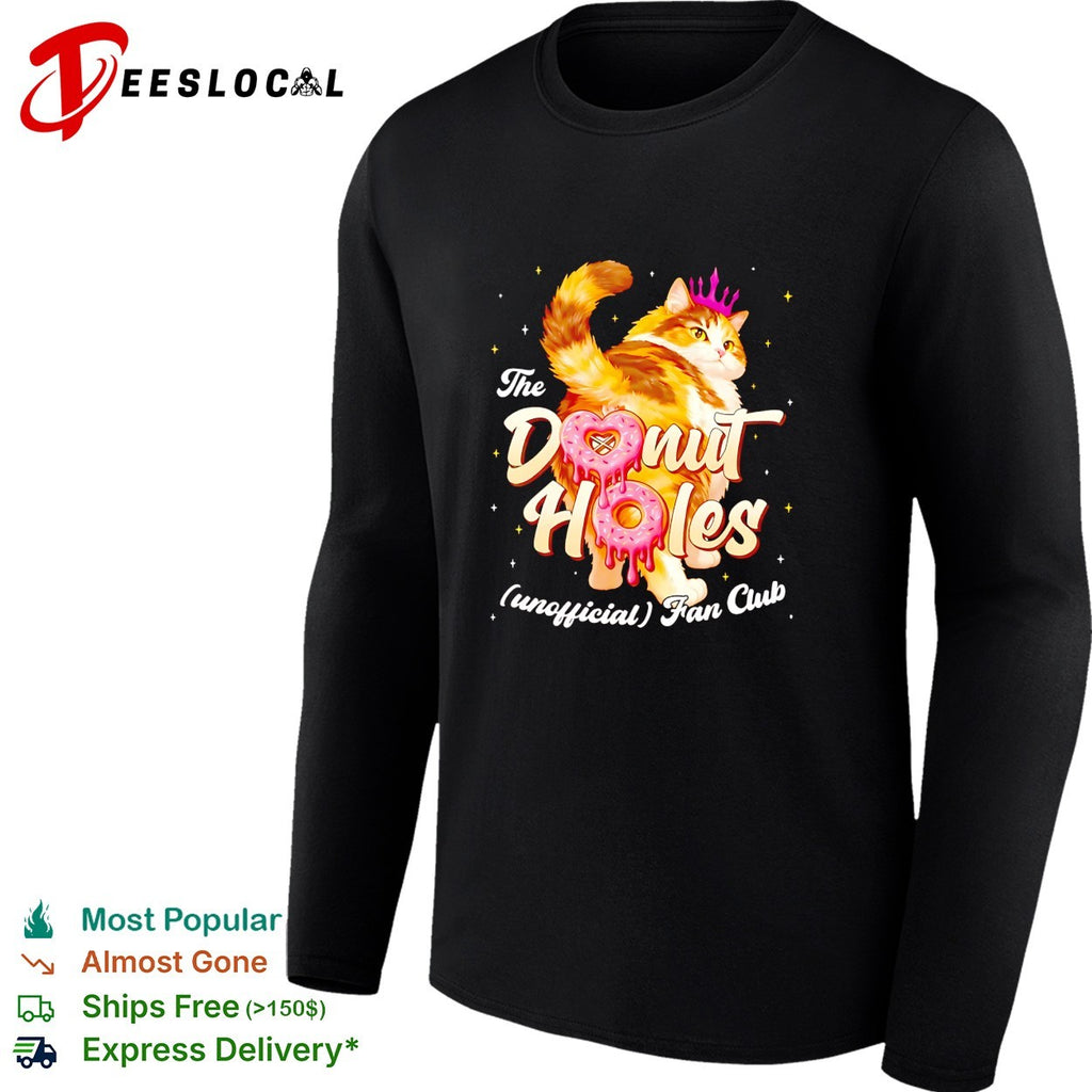 The donut holes unofficial fan club cat princess cute humor shirt