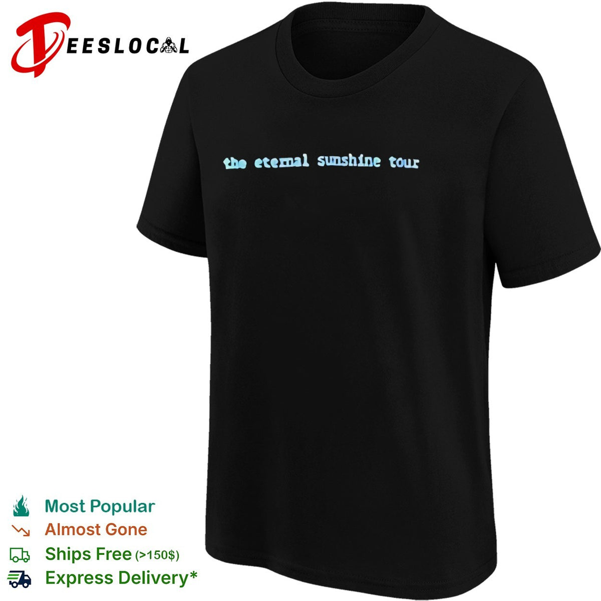 The eternal sunshine tour shirt