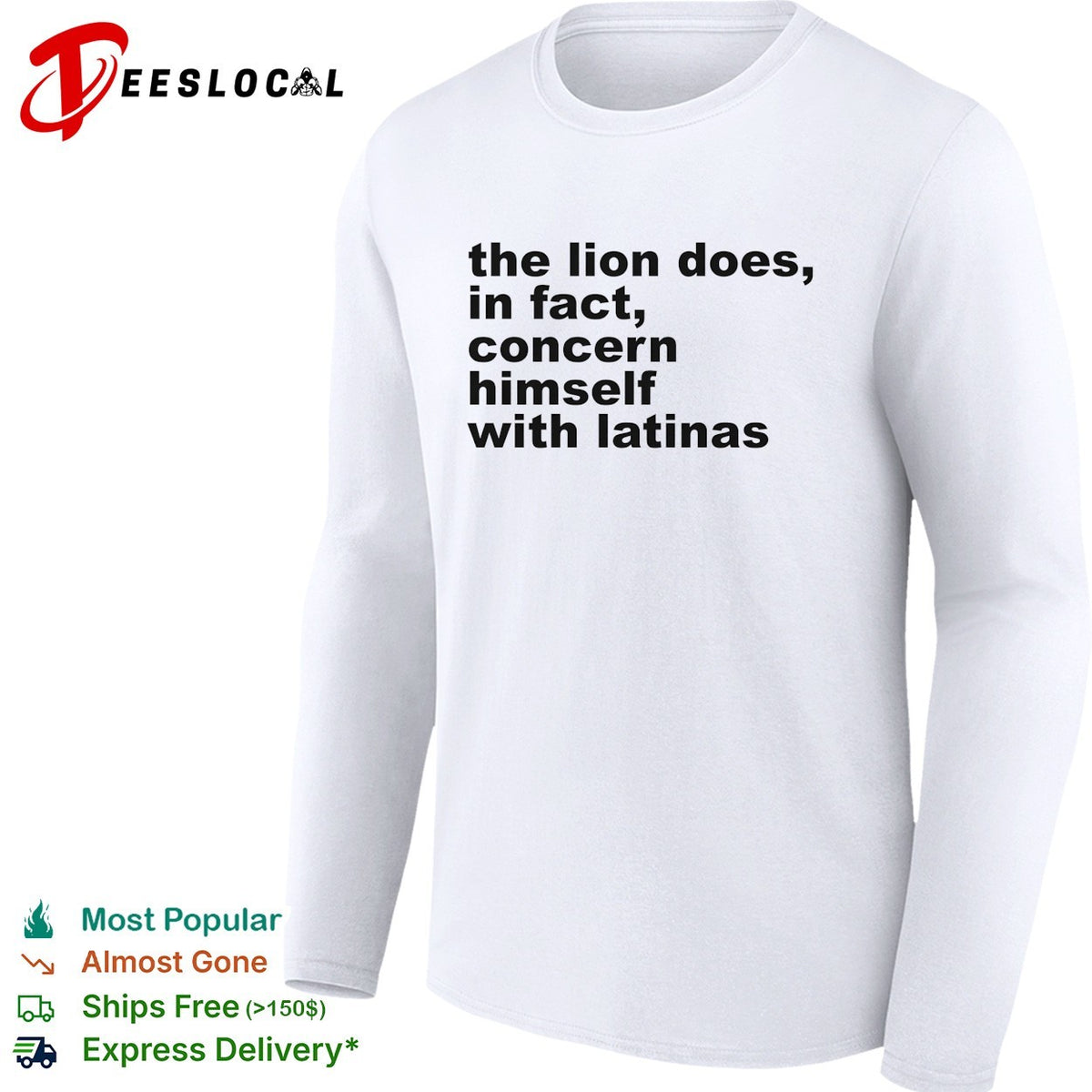 The lion does in fact concern himself with latinas bold black lettering meme shirt