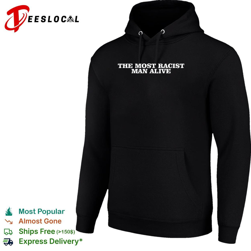 The most politically incorrect man alive blue bold text shirt