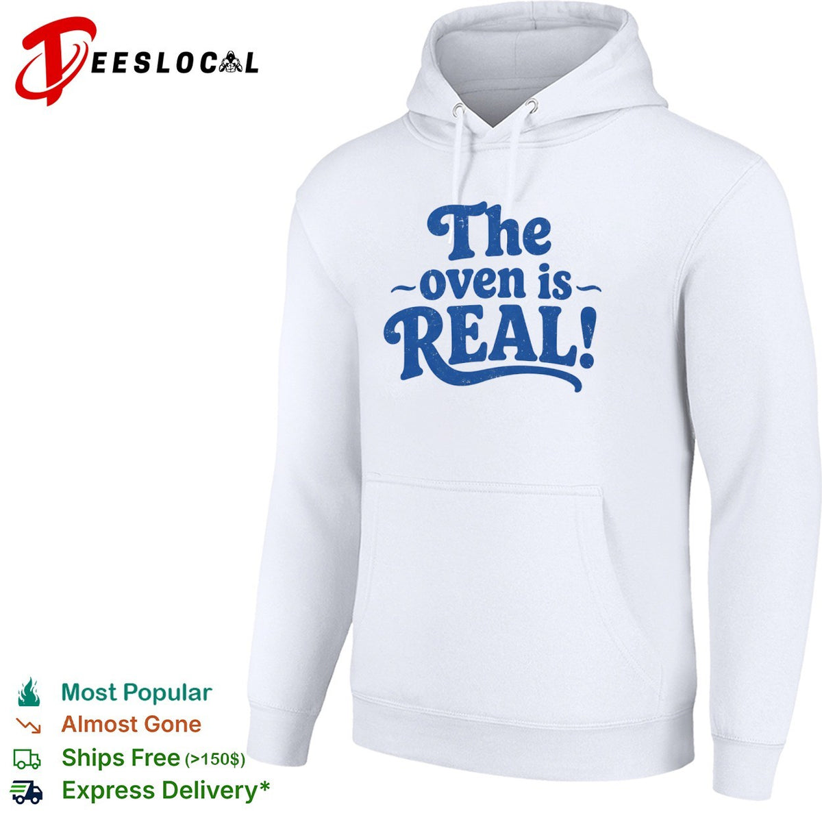 The oven is real shirt
