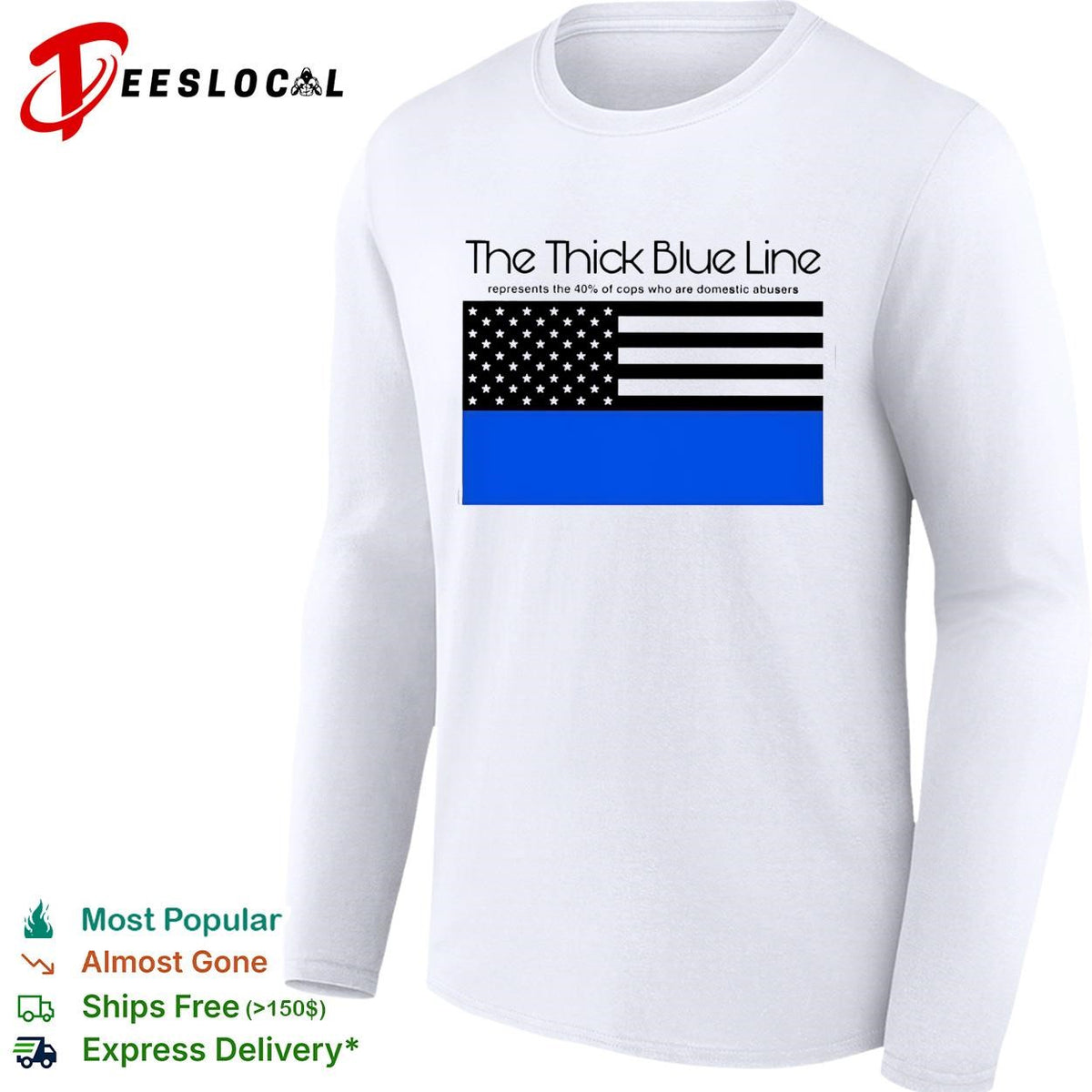 The thick blue line police American flag political statement shirt