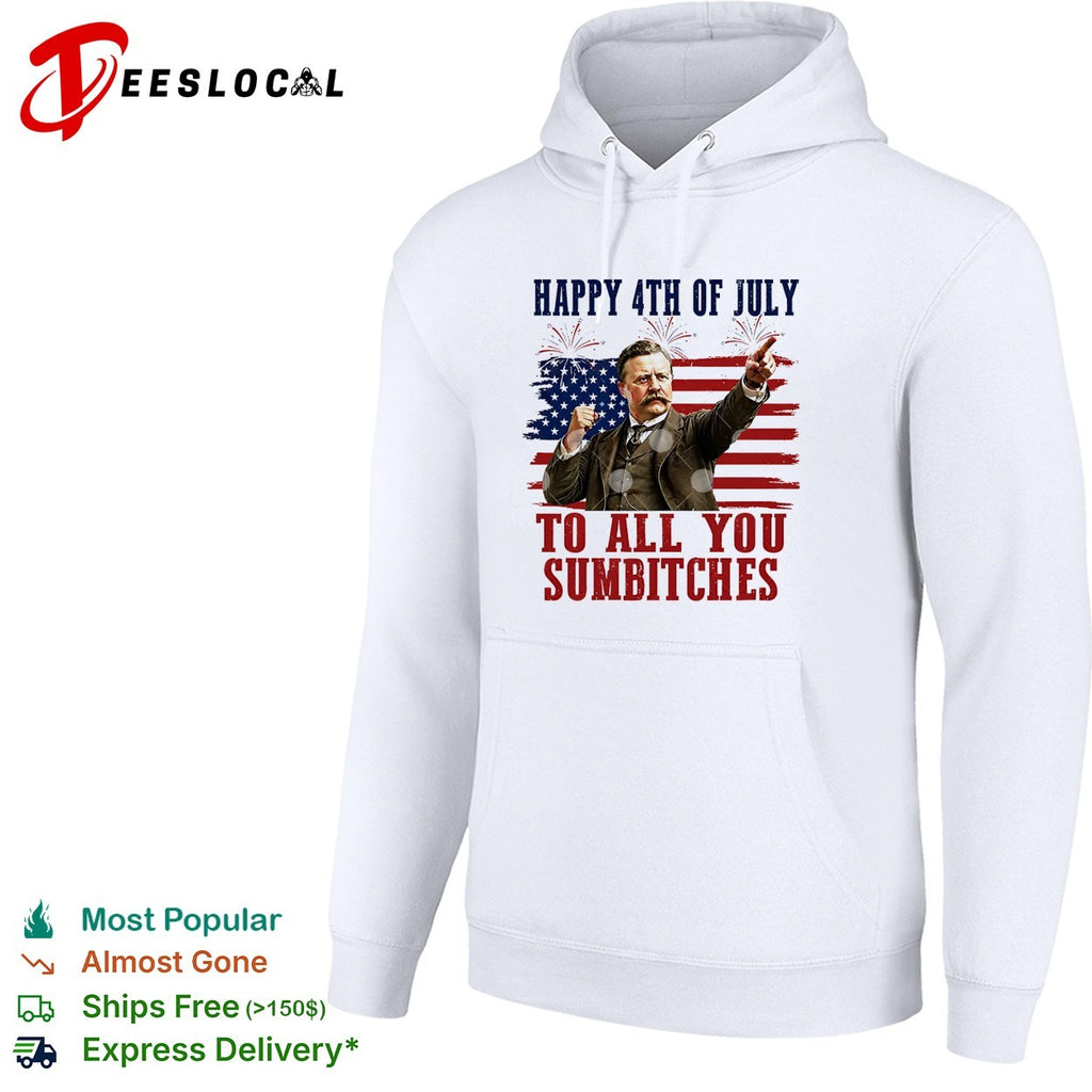 Theodore Roosevelt happy 4th of July patriotic American quote shirt
