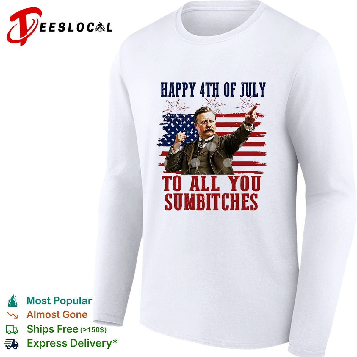 Theodore Roosevelt happy 4th of July patriotic American quote shirt