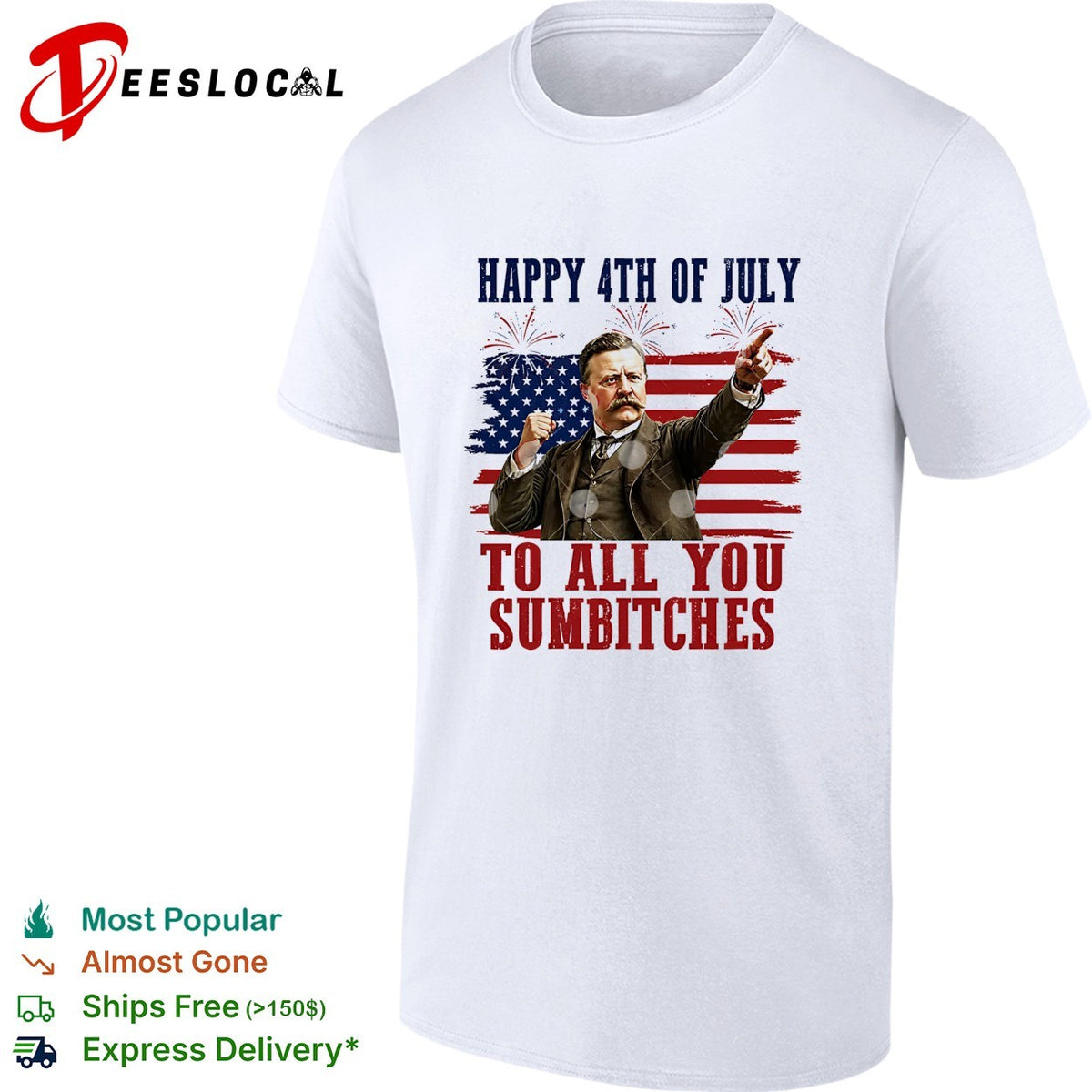 Theodore Roosevelt happy 4th of July patriotic American quote shirt