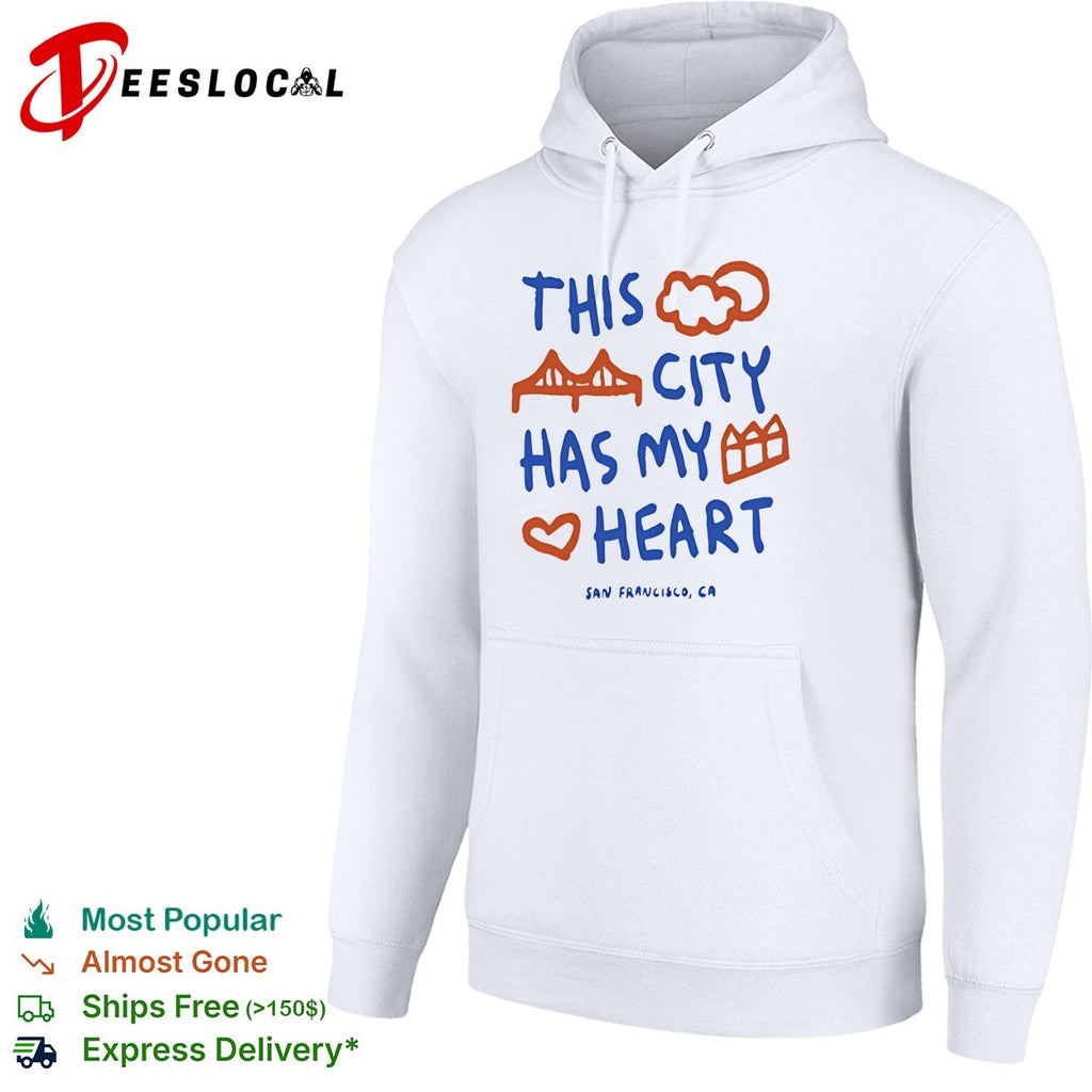 This City Has My Heart San Francisco CA shirt