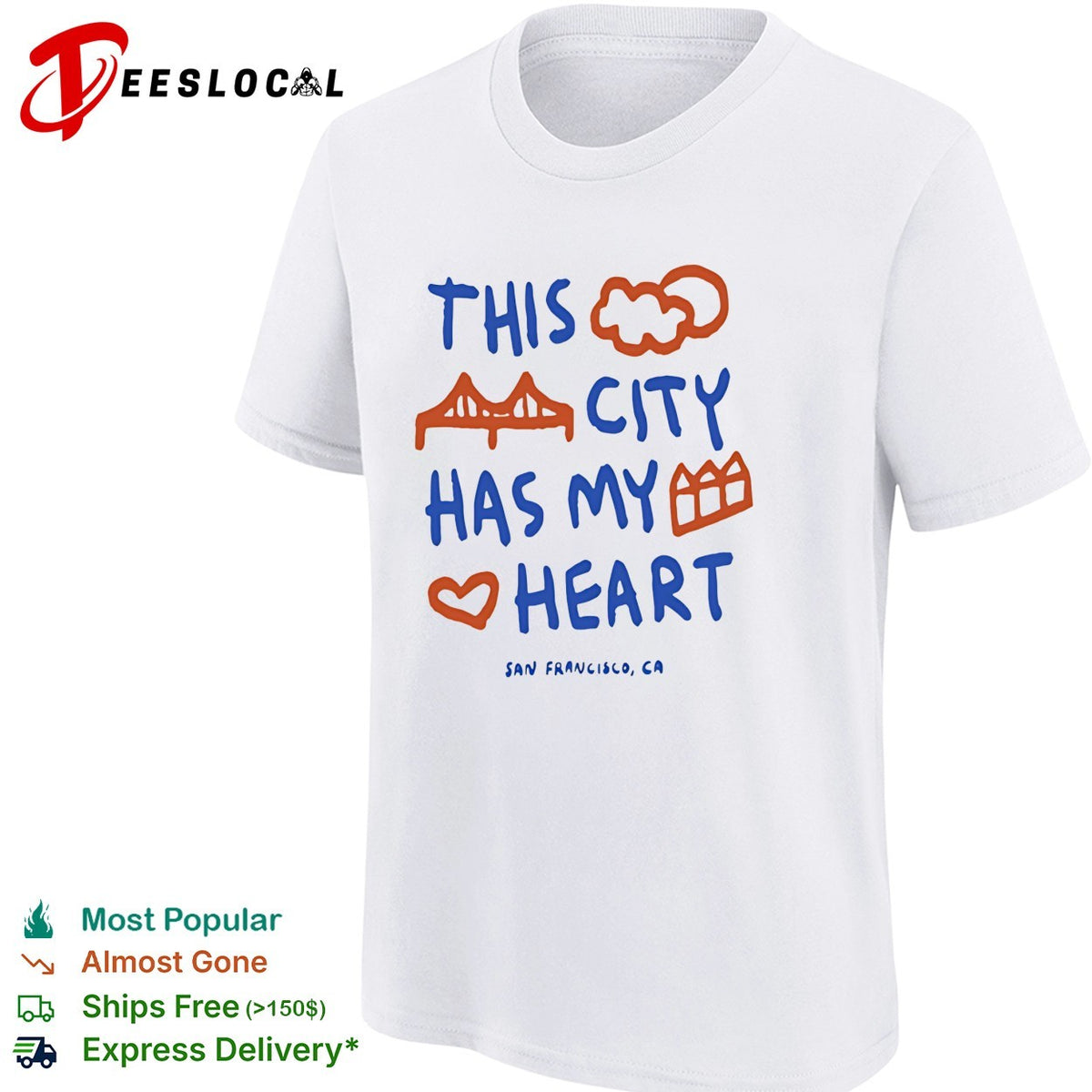 This City Has My Heart San Francisco CA shirt