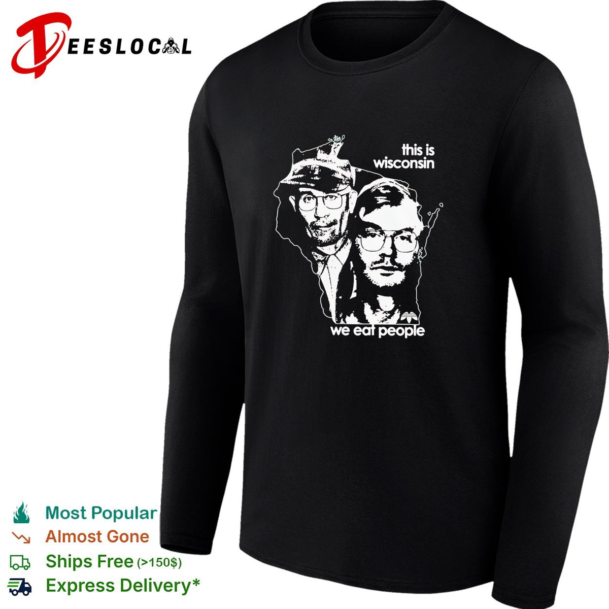 This is Wisconsin we eat people two men portrait dark humor shirt