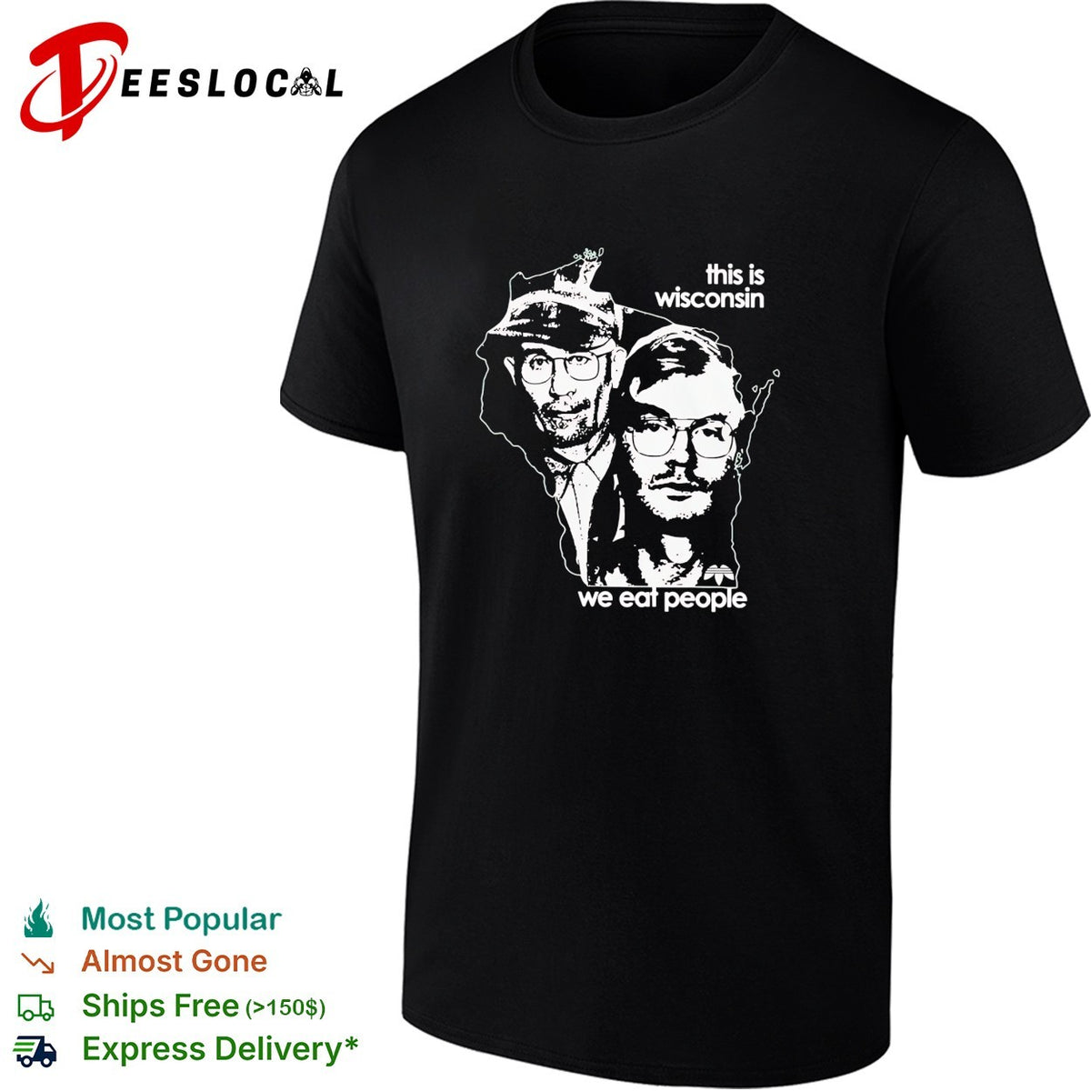 This is Wisconsin we eat people two men portrait dark humor shirt