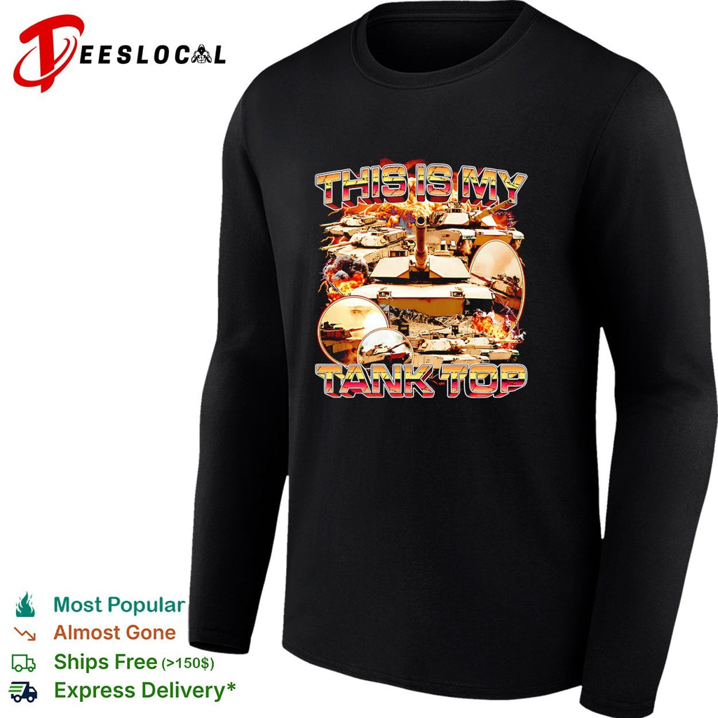 This is my tank top military tanks army humor shirt