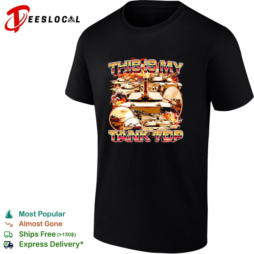This is my tank top military tanks army humor shirt