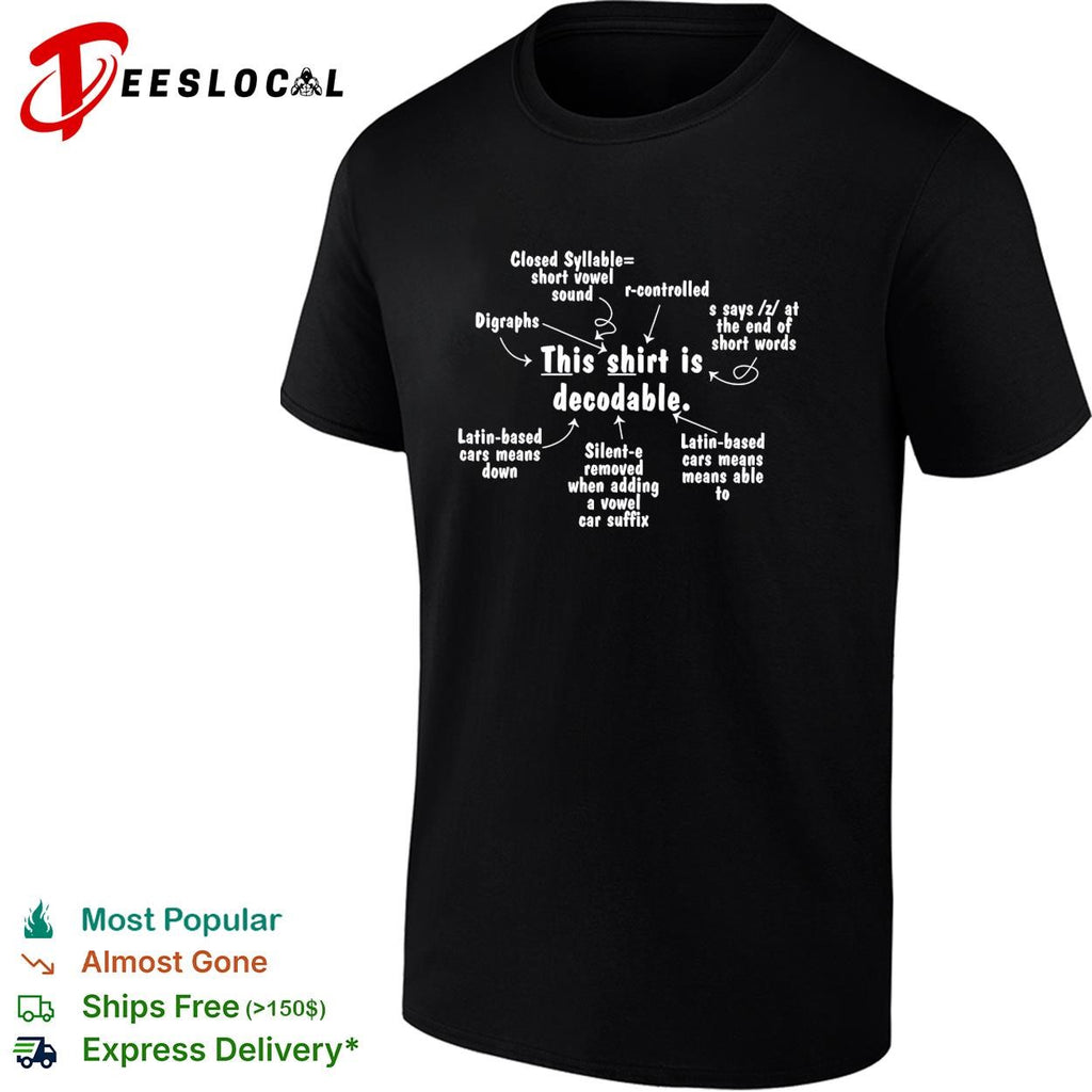 This shirt is decodable phonics teacher diagram funny shirt