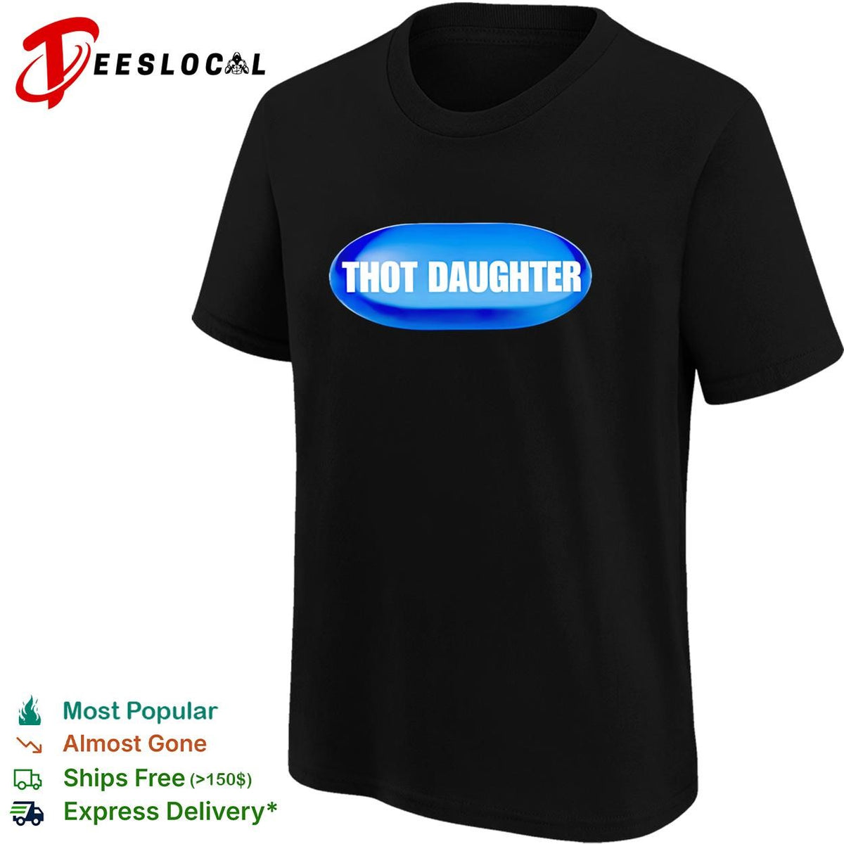 Thot Daughter funny shirt