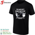 Three cats you would not download a cat downloading a cat would be a cat astrophe shirt