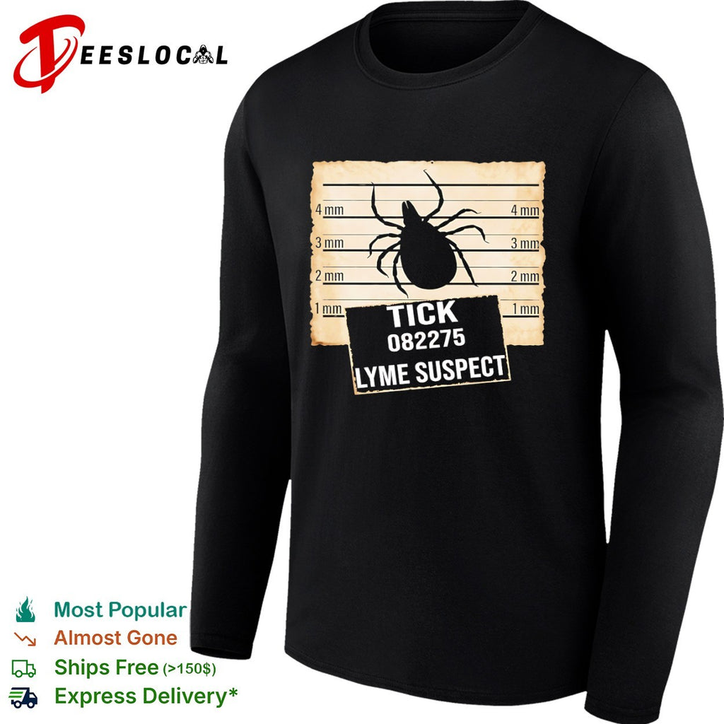 Tick 082275 Lyme Suspect Mugshot Lineup Measurement Scale Identification shirt