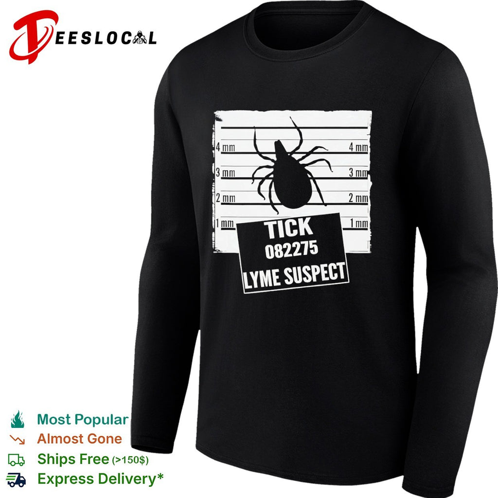 Tick 082275 Lyme Suspect Mugshot shirt