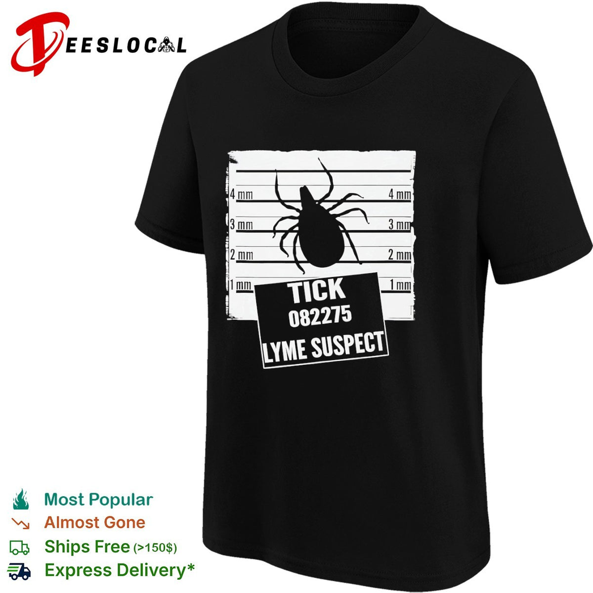 Tick 082275 Lyme Suspect Mugshot shirt