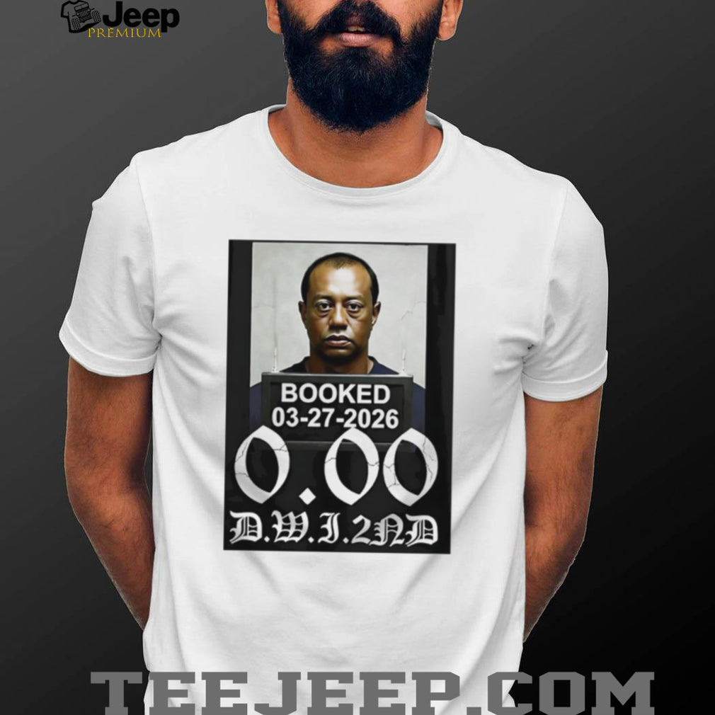 Tiger Woods Booked 03 27 2026 DWI 2nd Mugshot Graphic T Shirt