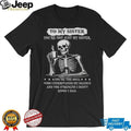 To My Sister Skeleton Drinking Coffee Soul Who Understands Silence T Shirt
