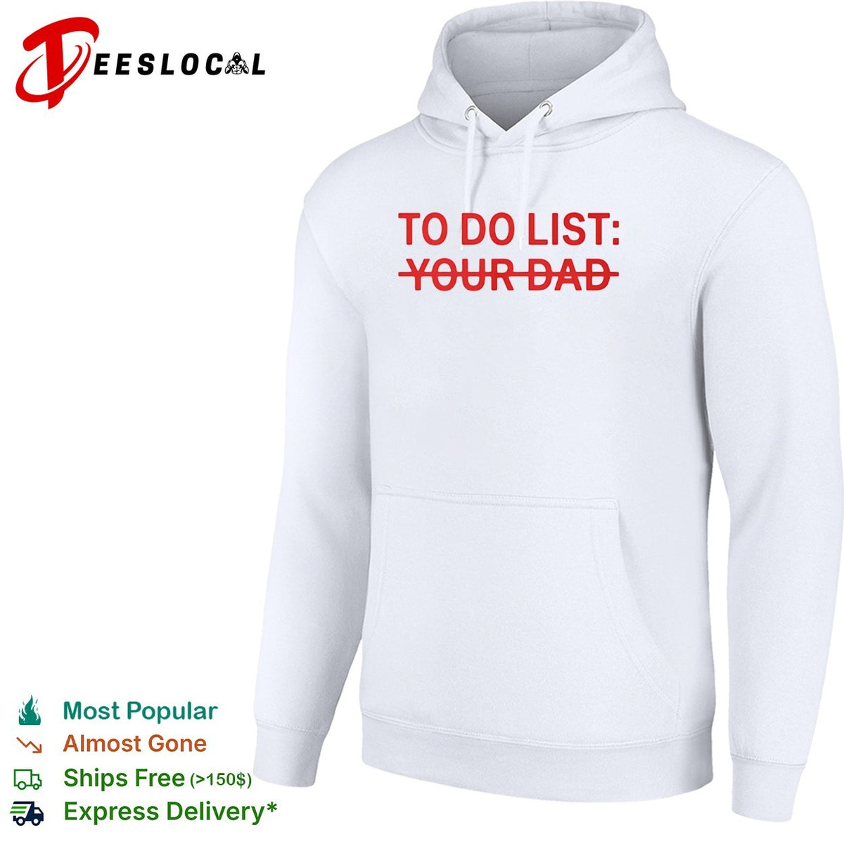 To do list your dad shirt