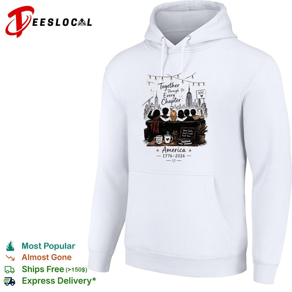 Together through every chapter family silhouette reading America 1776 2026 shirt