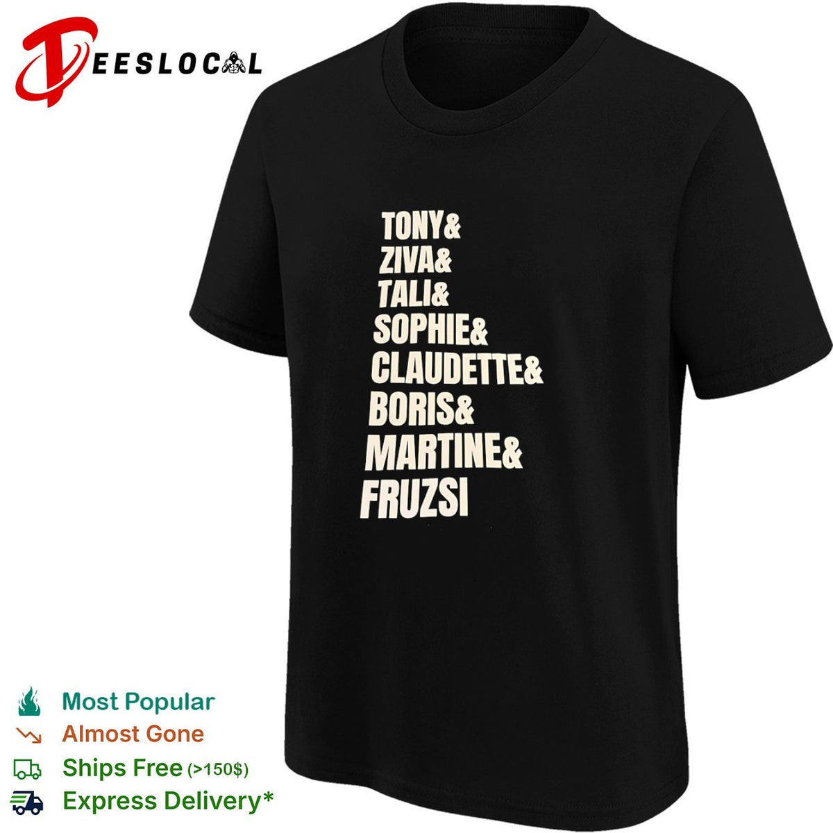 Tony and Ziva and Tali and Sophie and Claudette and Boris and Martine and Fruzsi shirt