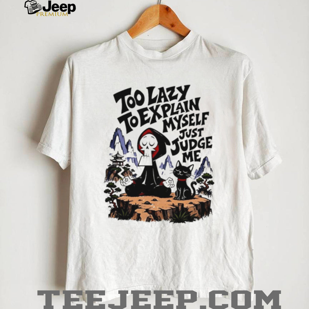 Too Lazy To Explain Myself Grim Reaper Cat Yoga T Shirt