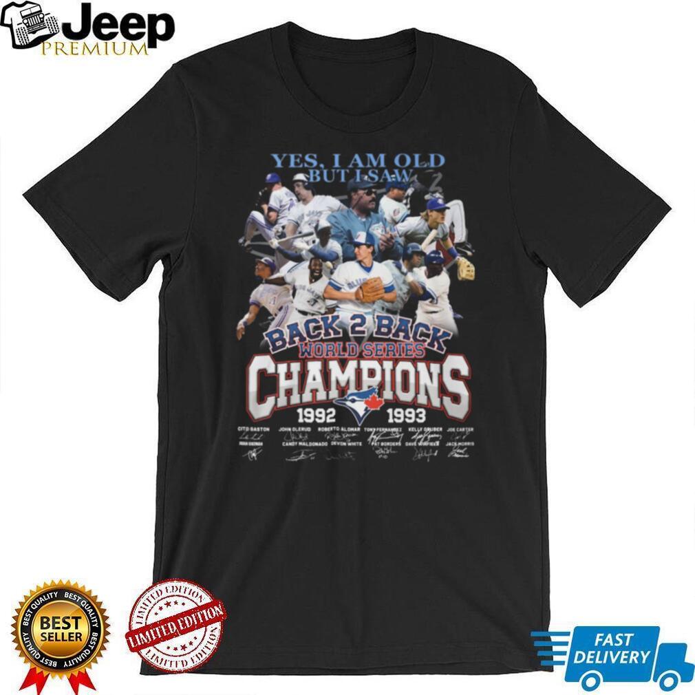 Toronto Blue Jays Back 2 Back World Series Champions 1992 1993 Signature T Shirt
