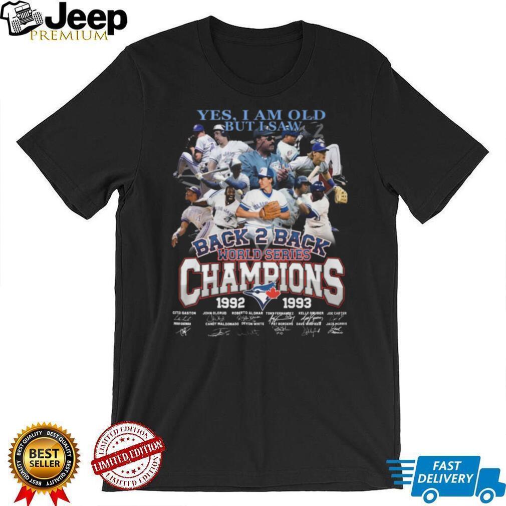 Toronto Blue Jays Back 2 Back World Series Champions 1992 1993 T Shirt