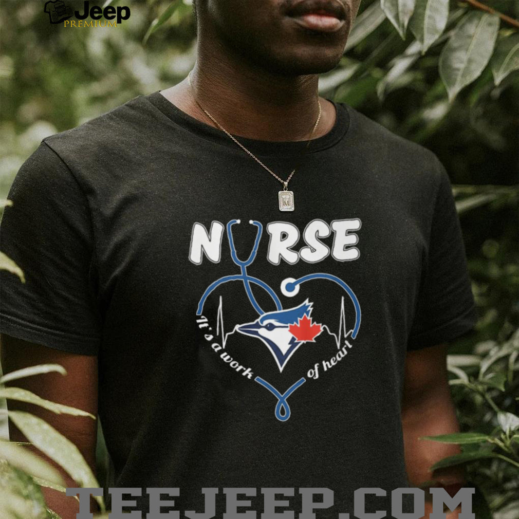 Toronto Blue Jays Nurse T Shirt Canadian Baseball Fan Nursing Heart T Shirt