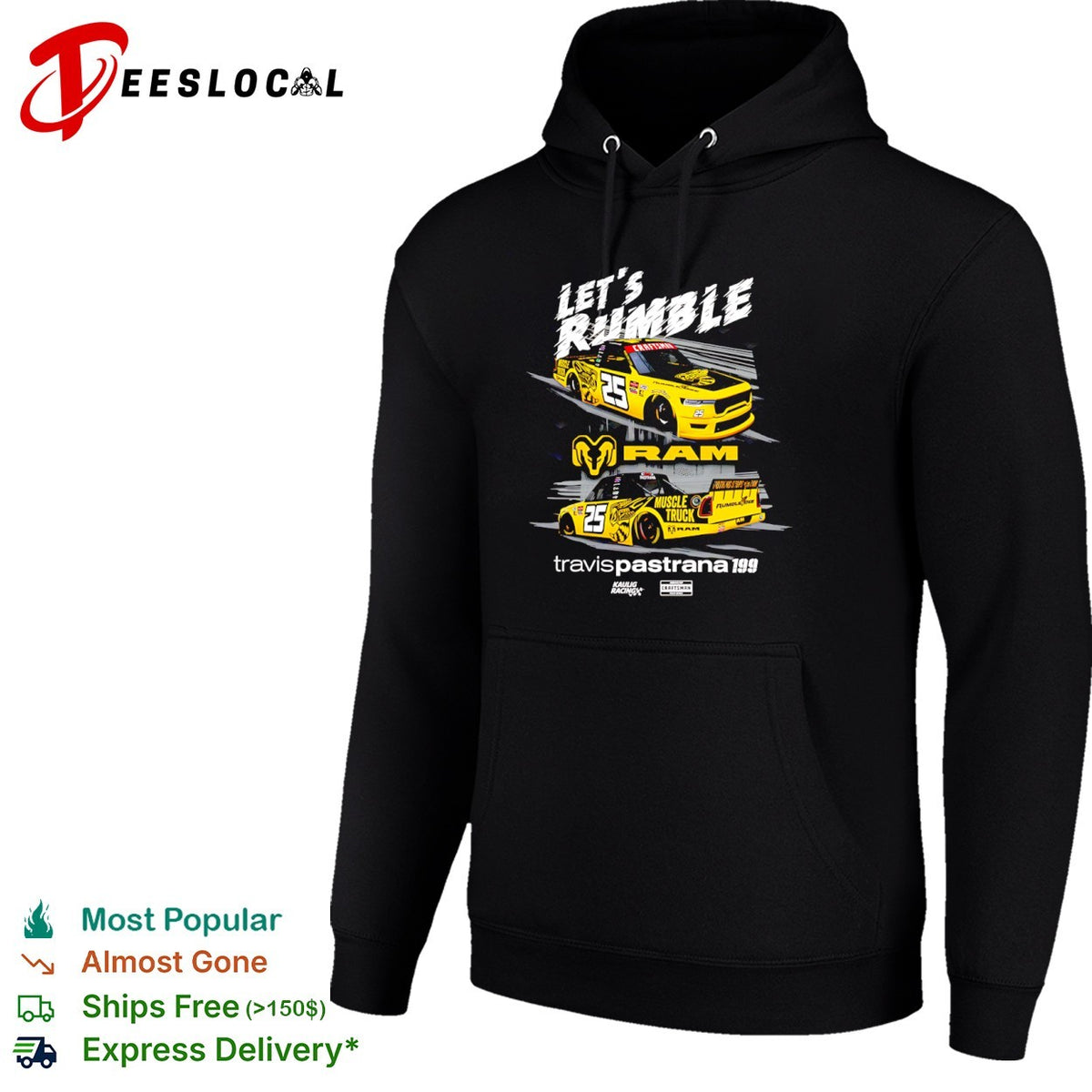 Travis Pastrana 199 Let s Rumble Ram Craftsman Truck Series Kaulig Racing 25 shirt
