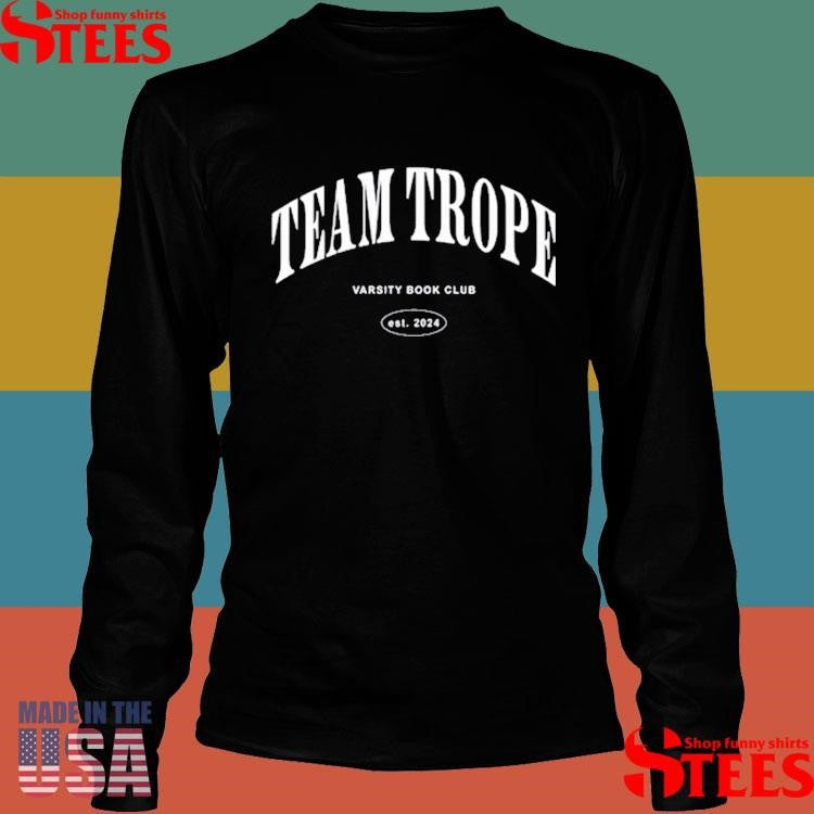 Trope Book Team Trope Varsity Book Club Est 2024 T-shirt