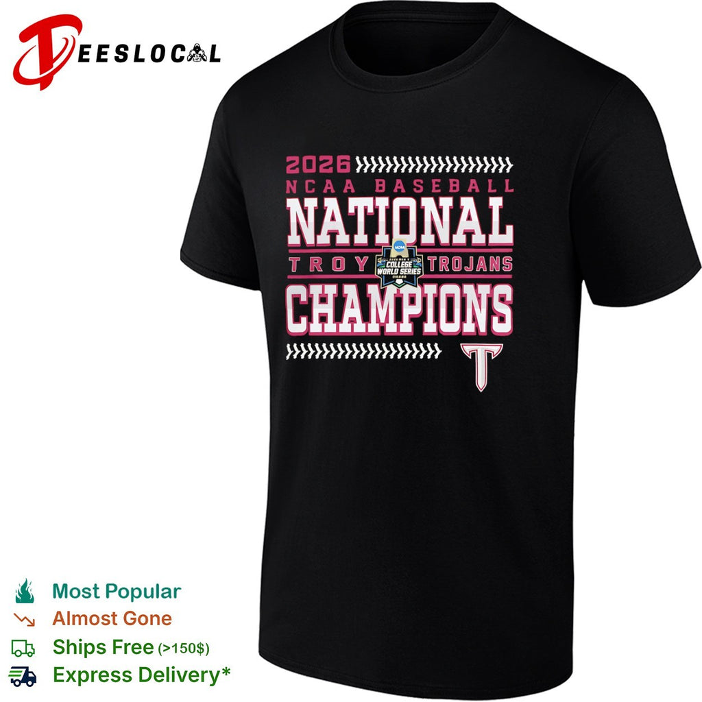 Troy Trojans 2026 NCAA Baseball National Champions College World Series Omaha shirt