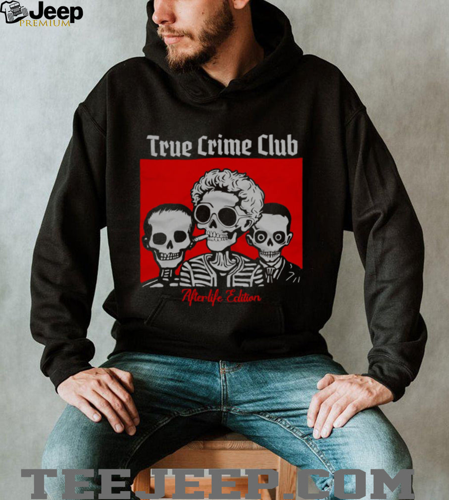 True Crime Club Afterlife Edition Skeleton Trio Graphic T Shirt
