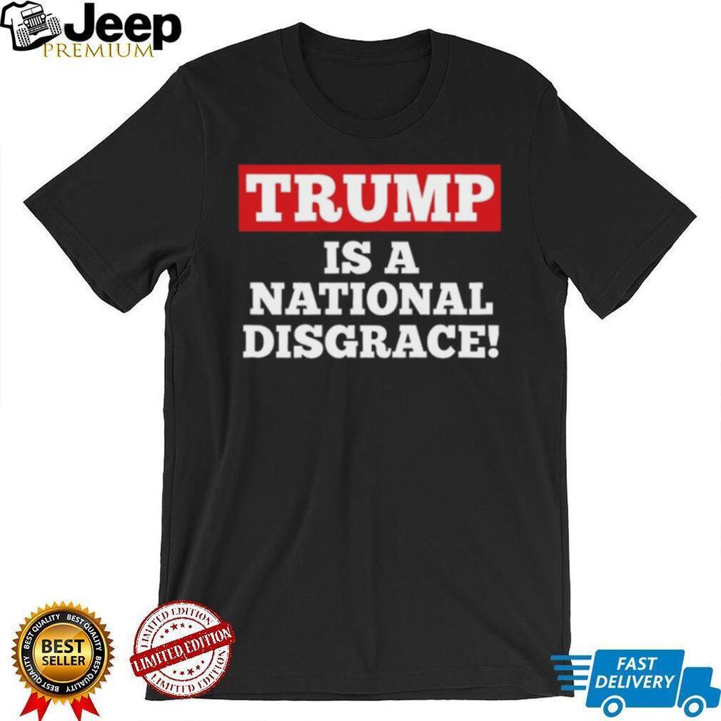 Trump National Disgrace Political Protest Graphic T Shirt