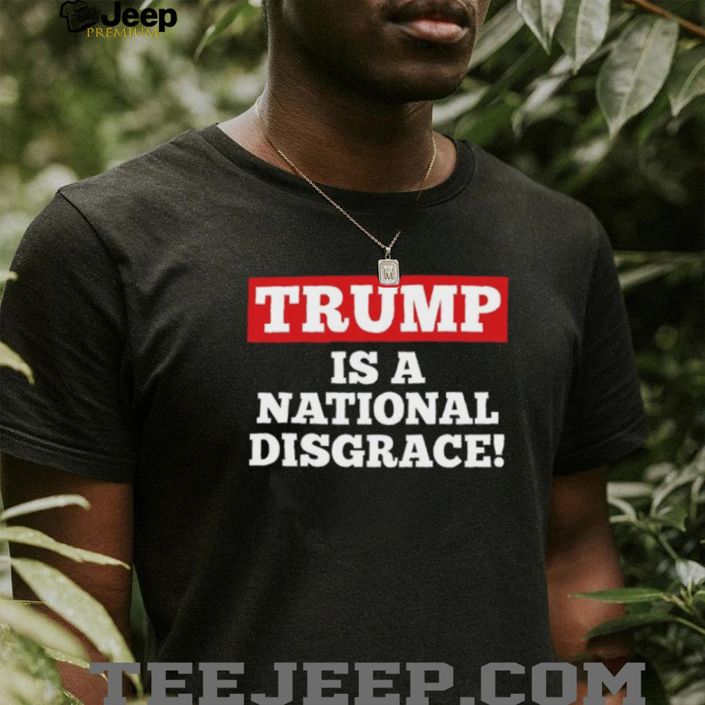 Trump National Disgrace Political Protest Graphic T Shirt