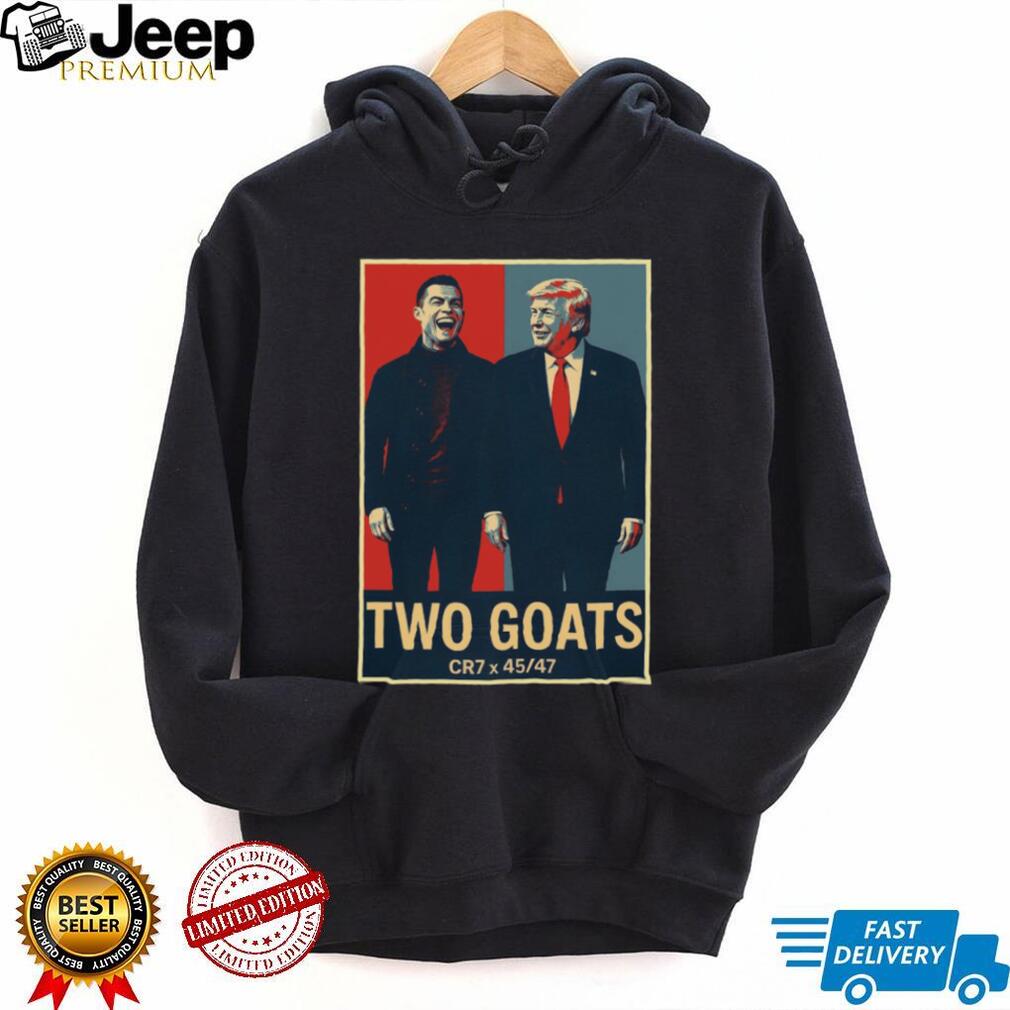 Two GOATs CR7 x Trump 45 47 Hope Style Political Parody T Shirt