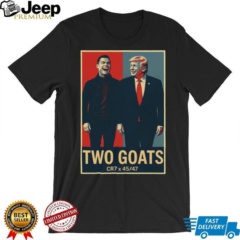 Two GOATs CR7 x Trump 45 47 Hope Style Political Parody T Shirt