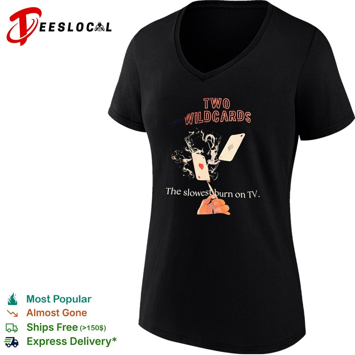 Two Wildcards The slowest burn on TV shirt