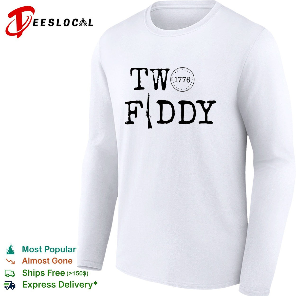 Two fiddy 1776 rifle typography patriotic shirt