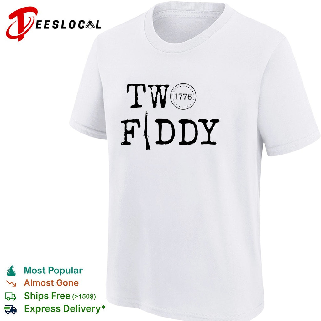 Two fiddy 1776 rifle typography patriotic shirt