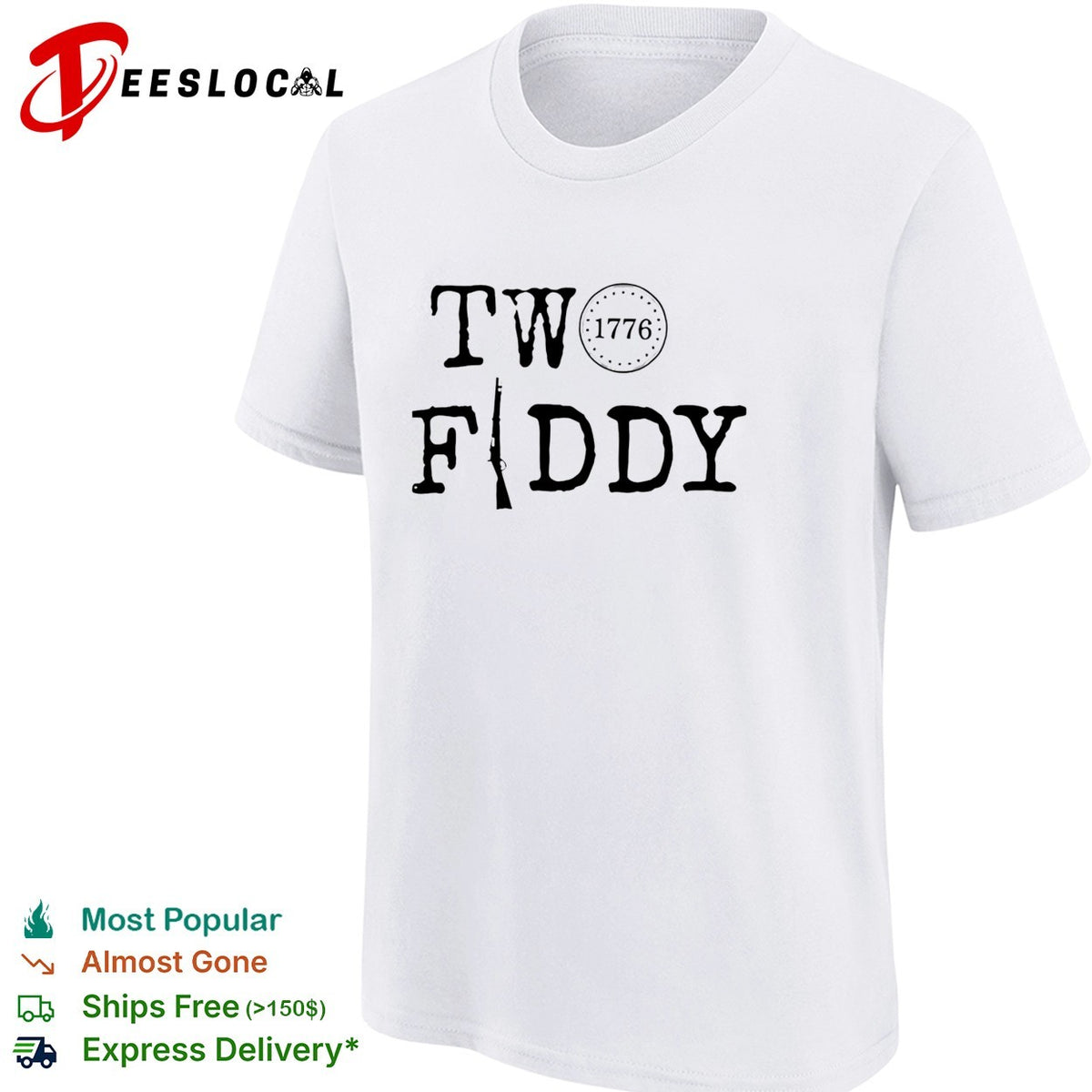 Two fiddy 1776 rifle typography patriotic shirt