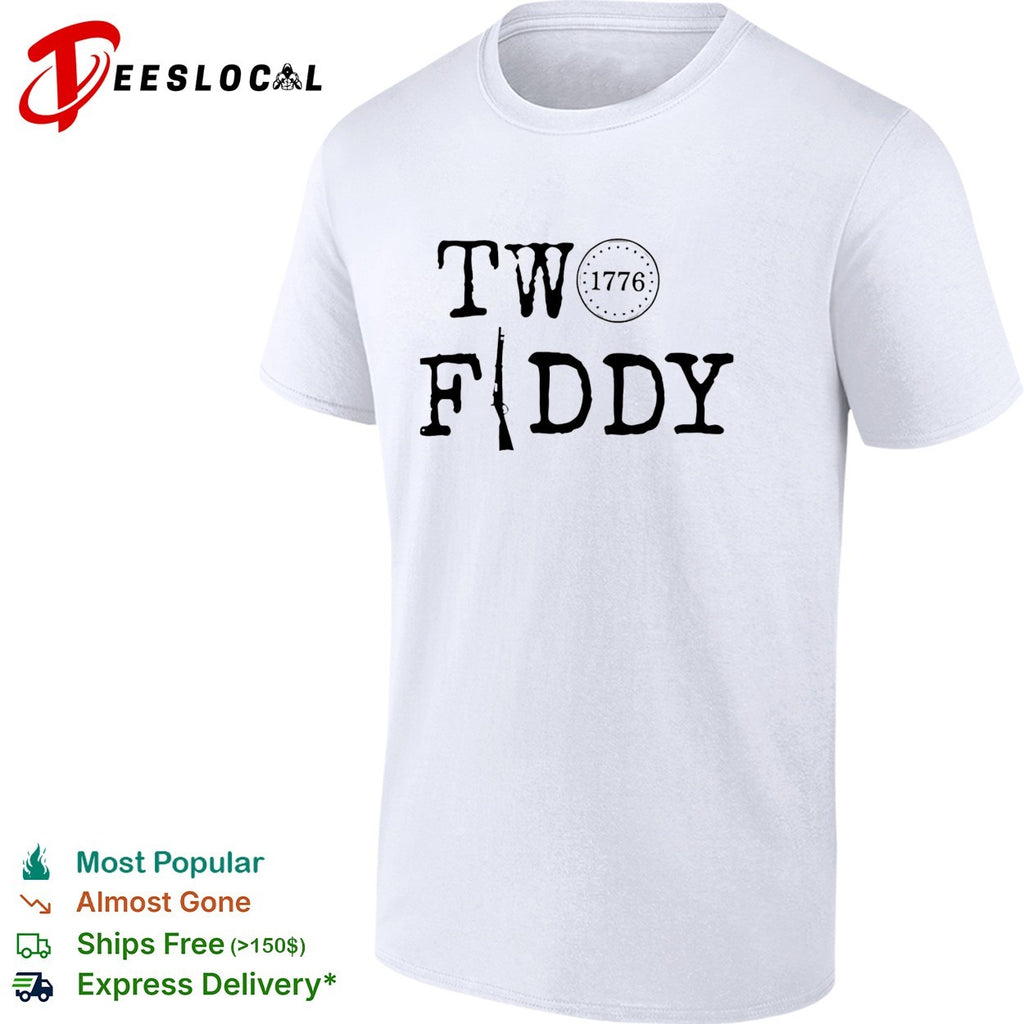 Two fiddy 1776 rifle typography patriotic shirt