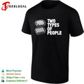 Two types of people shirt