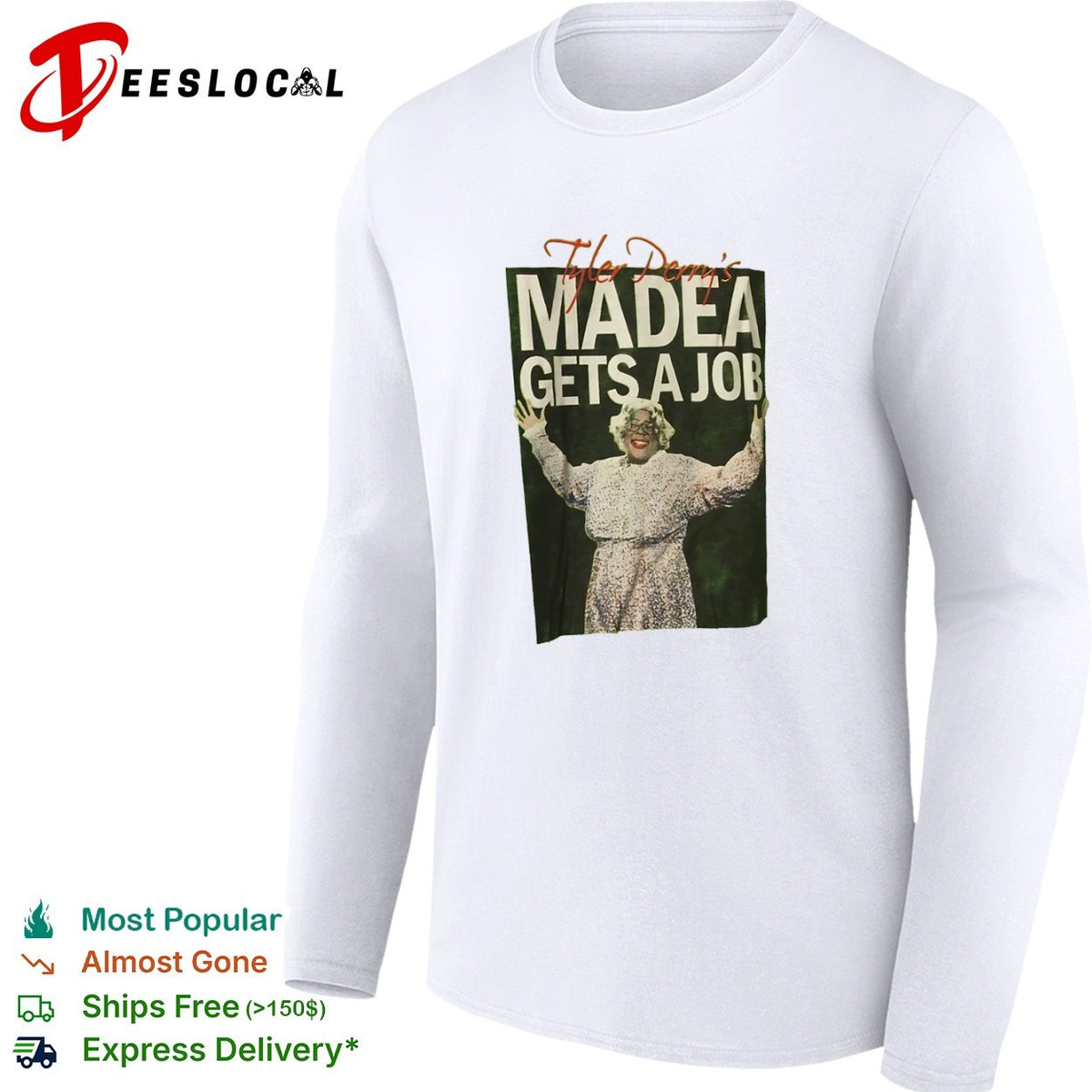 Tyler Perry Madea Gets a Job Comedy Movie shirt