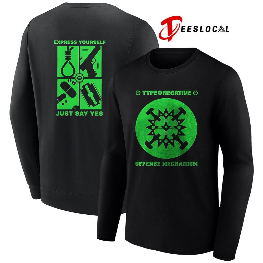 Type o negative offense mechanism express yourself just say yes graphic shirt