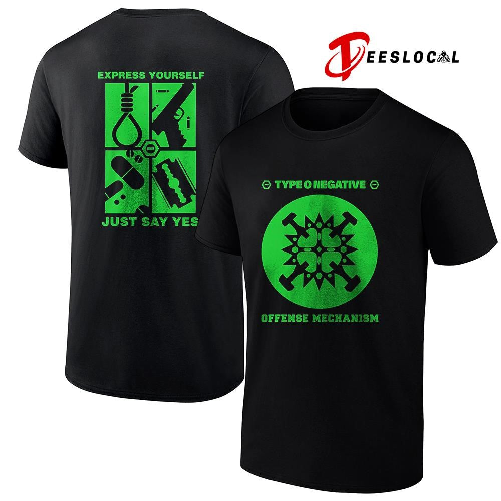 Type o negative offense mechanism express yourself just say yes graphic shirt