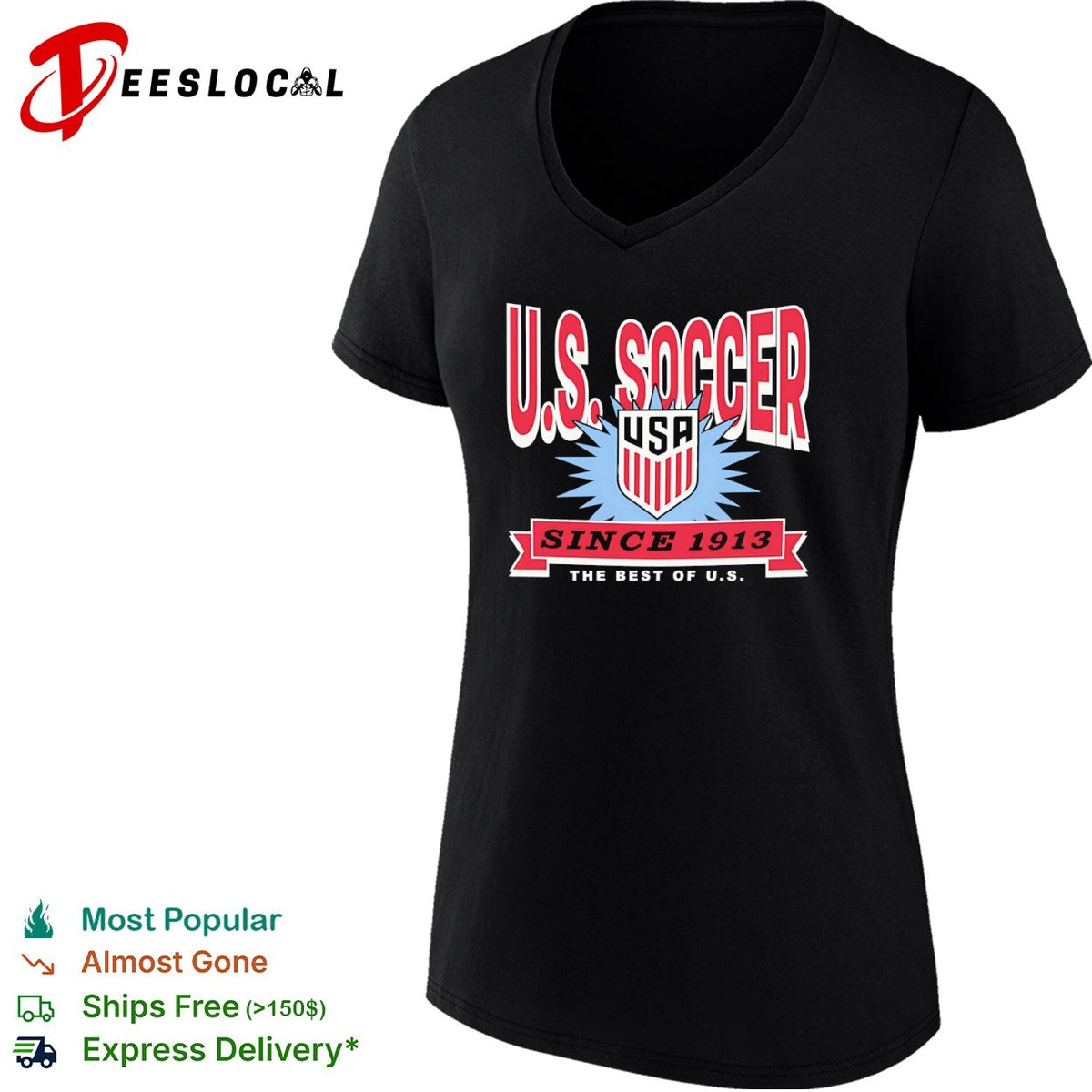 U S Soccer Since 1913 The Best of US USA Crest Shield Sport shirt